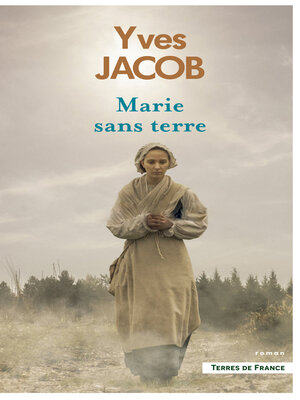 cover image of Marie sans terre. Nouvelle édition